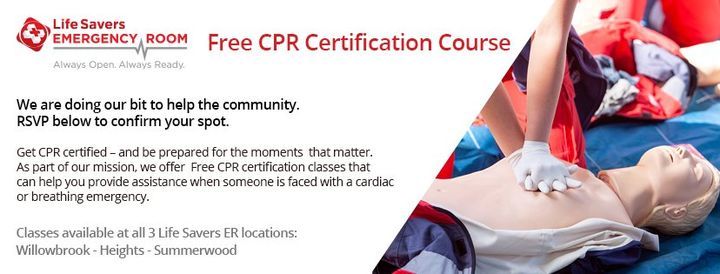 Free Cpr Certification Course Life Savers 24 Hour Emergency Room Heights Houston December 17 2021 Allevents In
