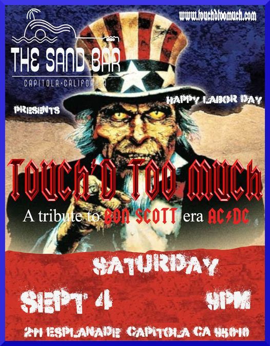 Touchd Too Much On Labor Day Weekend The Sand Bar Capitola September 4 2021 Allevents In Bacon Festival San Jose Labor Day Weekend 2022