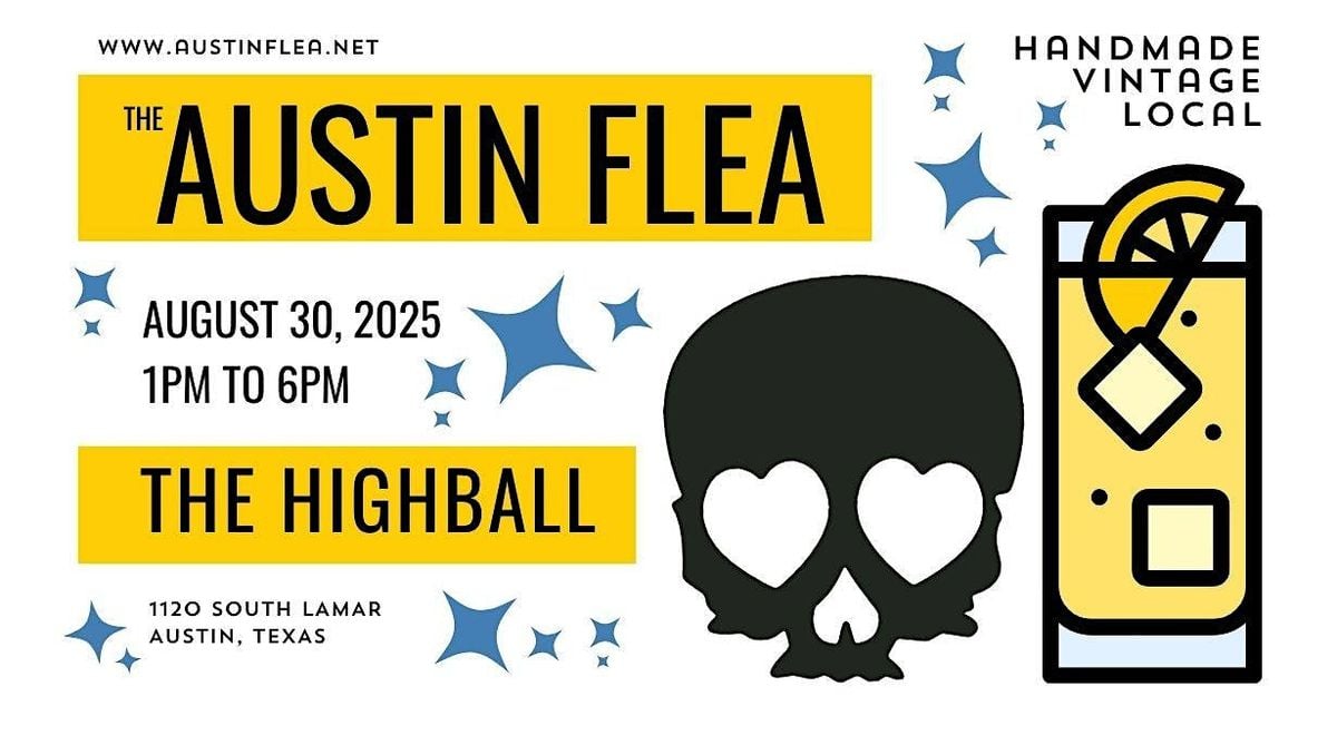 Austin Flea at the Highball, 30 August | Event in Austin | AllEvents