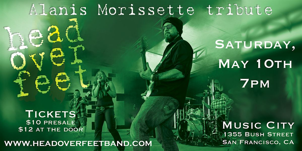 Head Over Feet – Live at Music City SF | Tribute, 10 May | Event in San Francisco | AllEvents