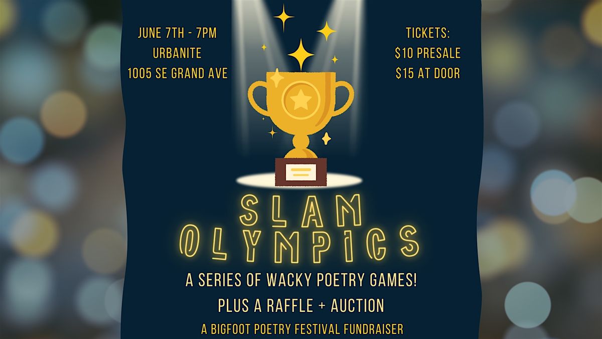 The Slam Olympics (w/ Auction + Raffle), 7 June | Event in Portland | AllEvents
