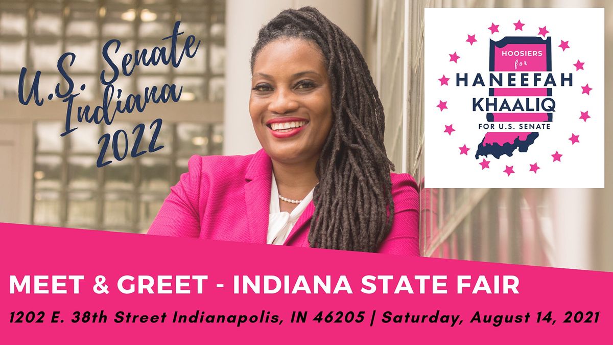 Meet Greet Haneefah Khaaliq At The Indiana State Fair 1202 E 38th St Indianapolis August 14 2021 Allevents In State Fair August 2022