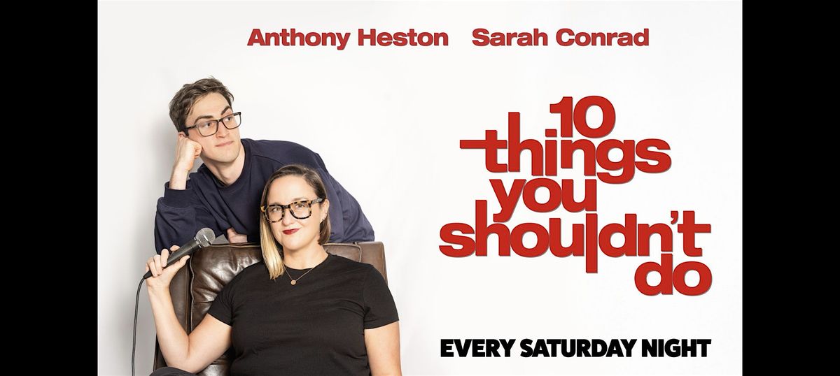 10 Things You Shouldn't Do (Work In Progress), 15 July | Event in London | AllEvents