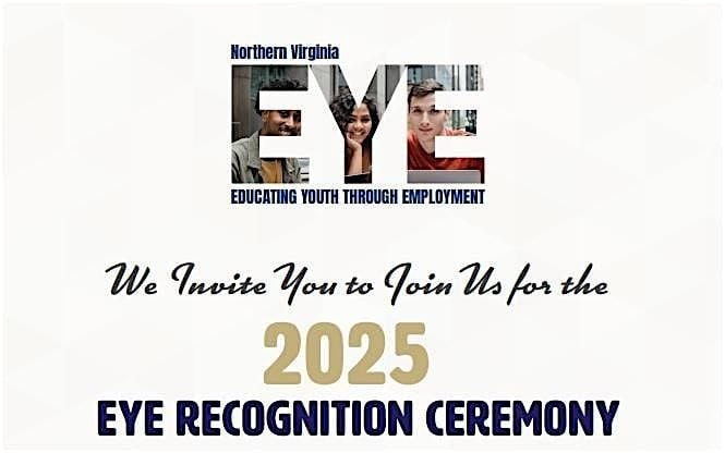 2025 EYE Recognition Ceremony, 7 August | Event in Falls Church | AllEvents