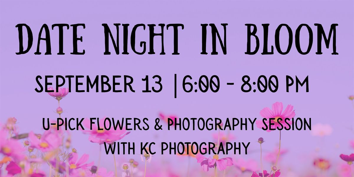 Date Night In Bloom, 13 September | Event in Minatare | AllEvents