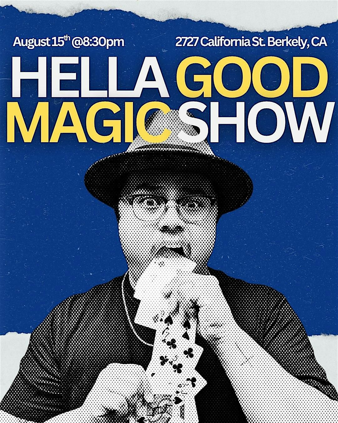 Hella Good Magic Show, 15 August | Event in Berkeley | AllEvents