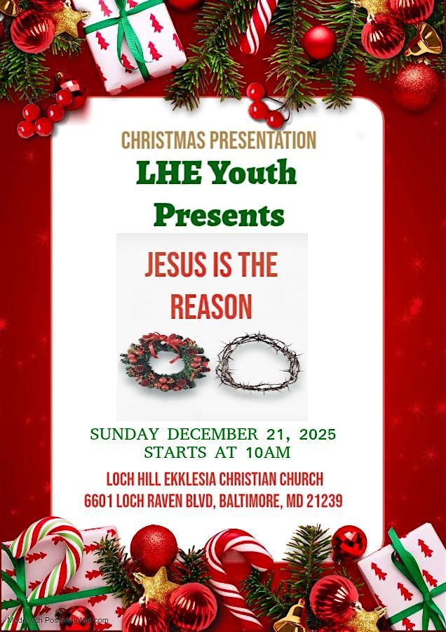 LHE Christmas Presentation - Jesus is the Reason, 21 December | Event in Baltimore | AllEvents