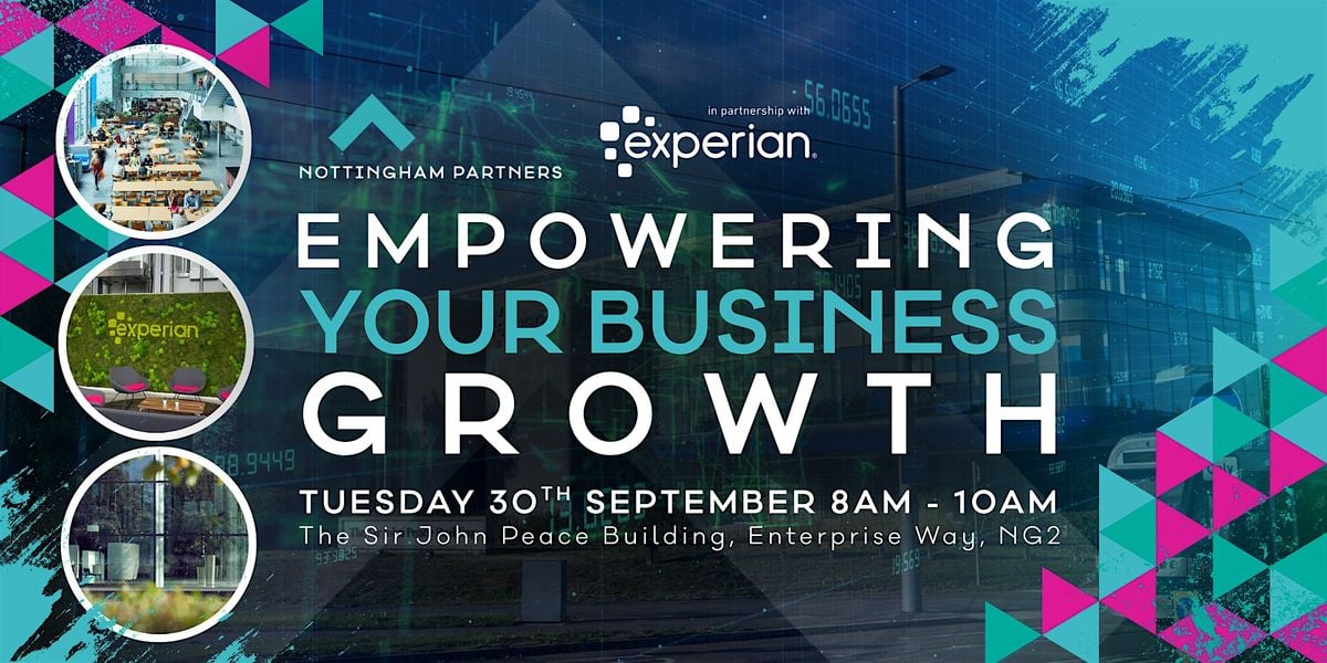 Empowering Your Business Growth with Experian | Event in Nottingham | AllEvents