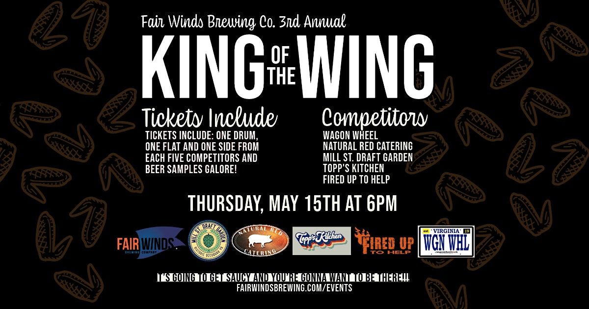 Fair Winds Brewing Co. 3rd Annual King of the Wing, 15 May | Event in Lorton | AllEvents