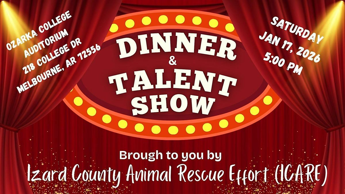 Dinner and Talent Show hosted by Izard County Animal Rescue Effort (ICARE), 17 January | Event in Melbourne
