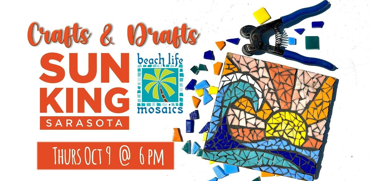 Crafts & Drafts - Mosaics in Sarasota, 9 October | Event in Sarasota | AllEvents