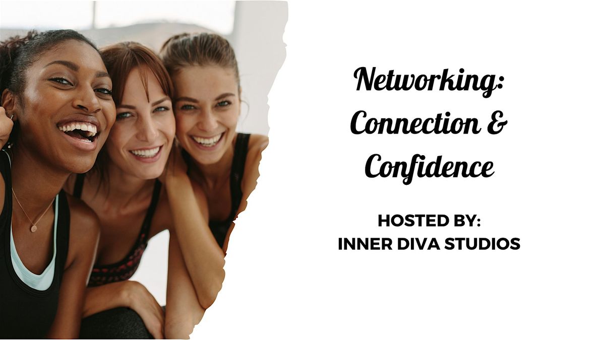 Networking: Connection & Confidence at Inner Diva Studios, 3 September | Event in Austin | AllEvents