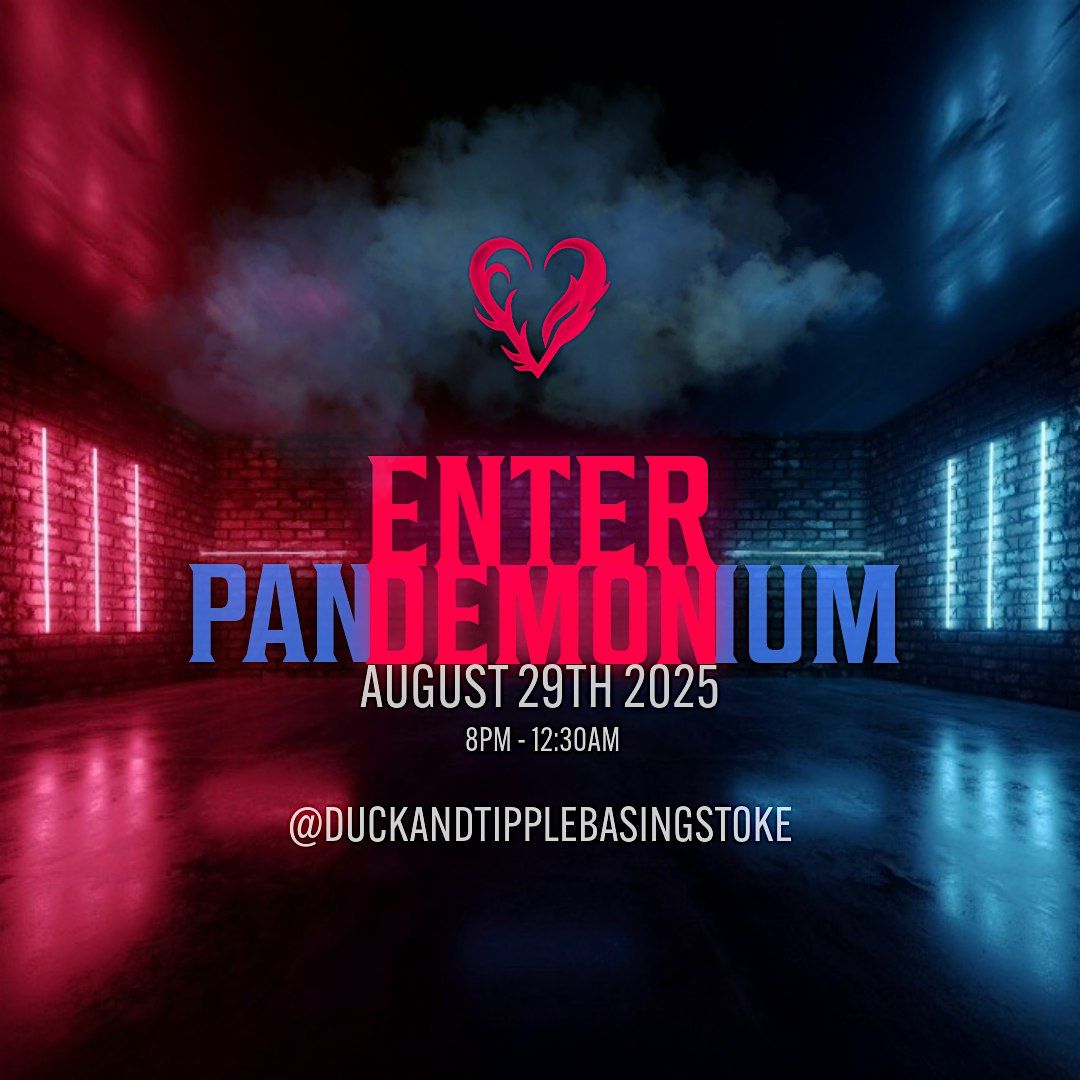 Enter Pandemonium, 29 August | Event in Basingstoke | AllEvents