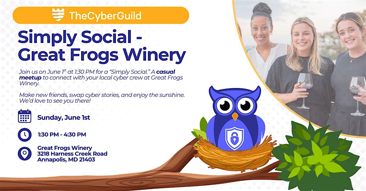 Community Event with The Cyber Guild - Simply Social at Great Frogs Winery, 1 June | Event in Annapolis | AllEvents