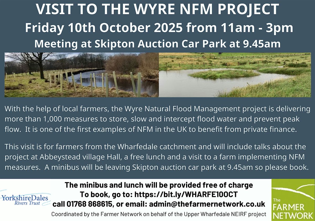 VISIT TO THE WYRE NFM PROJECT, 10 October | Event in Abbeystead | AllEvents