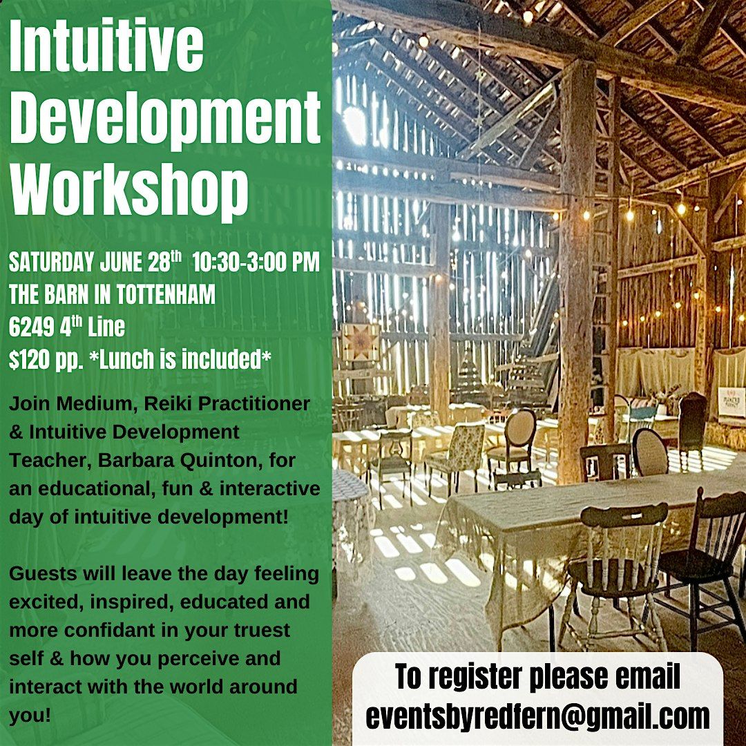 Intuitive Development Workshop, The Barn In Tottenham, 28 June | Event in New Tecumseth | AllEvents