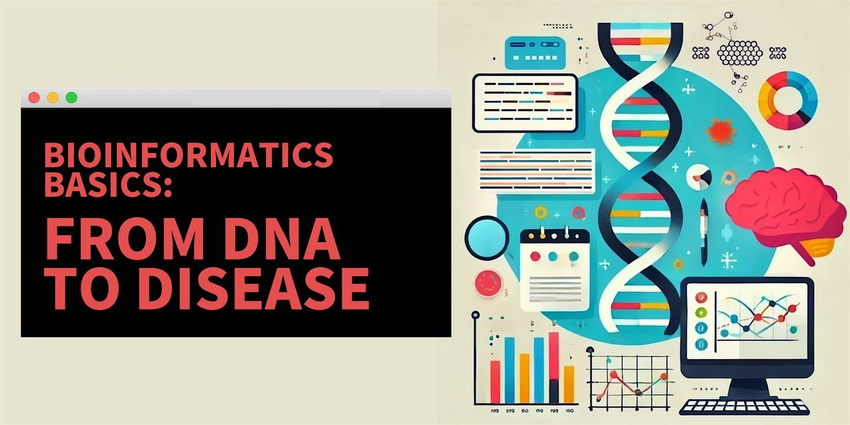 Bioinformatics Basics: From DNA to Disease [HYBRID], 27 September | Event in Brooklyn | AllEvents