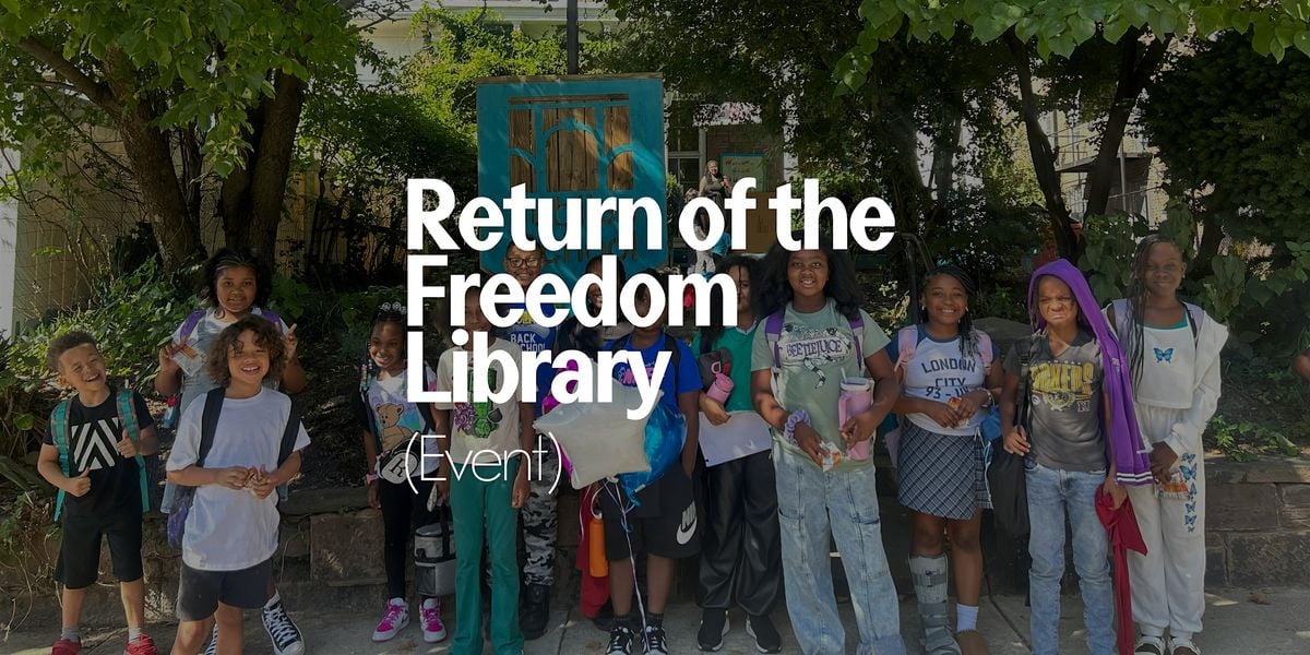 Return of the Freedom Library | Event in Philadelphia | AllEvents