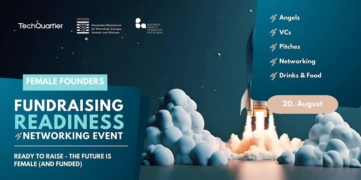 Ready to Raise - The Future is Female (and Funded) - Networking Event, 20 August | Event in Frankfurt am Main