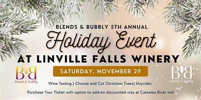 Blends & Bubbly's 5th Annual Wine & Christmas Tree Vineyard Experience, 29 November | Event in Newland