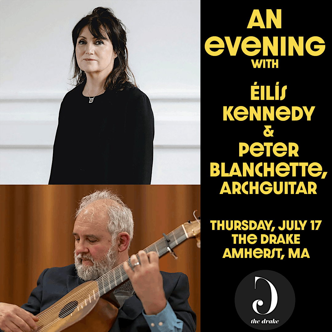 Éilís Kennedy & Peter Blanchette, 17 July | Event in Amherst | AllEvents