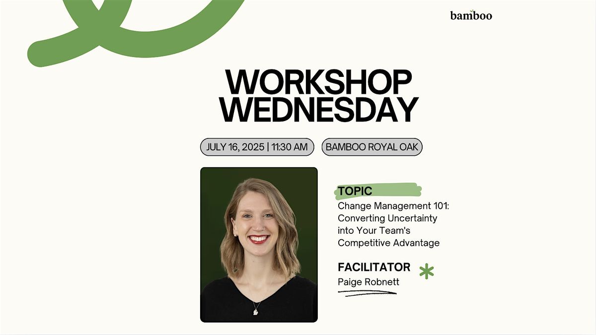 Workshop Wednesday: Change Management 101, 16 July | Event in Royal Oak | AllEvents