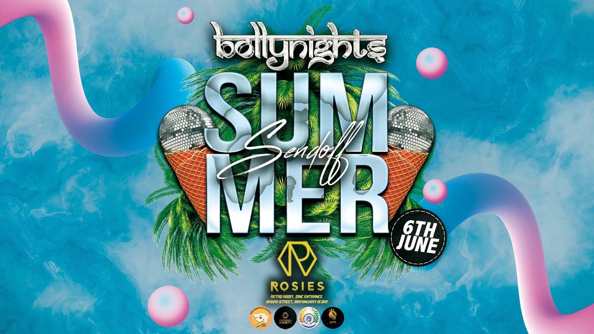 Bollynights Birmingham – Summer Sendoff | Friday 6th June | Zinc at Rosies, 6 June | Event in Birmingham