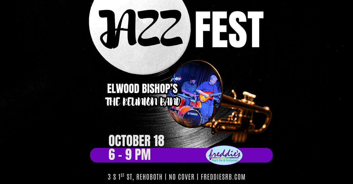 Jazz Fest at Freddie's With Elwood Bishop's Reunion Band, 18 October | Event in Rehoboth Beach | AllEvents