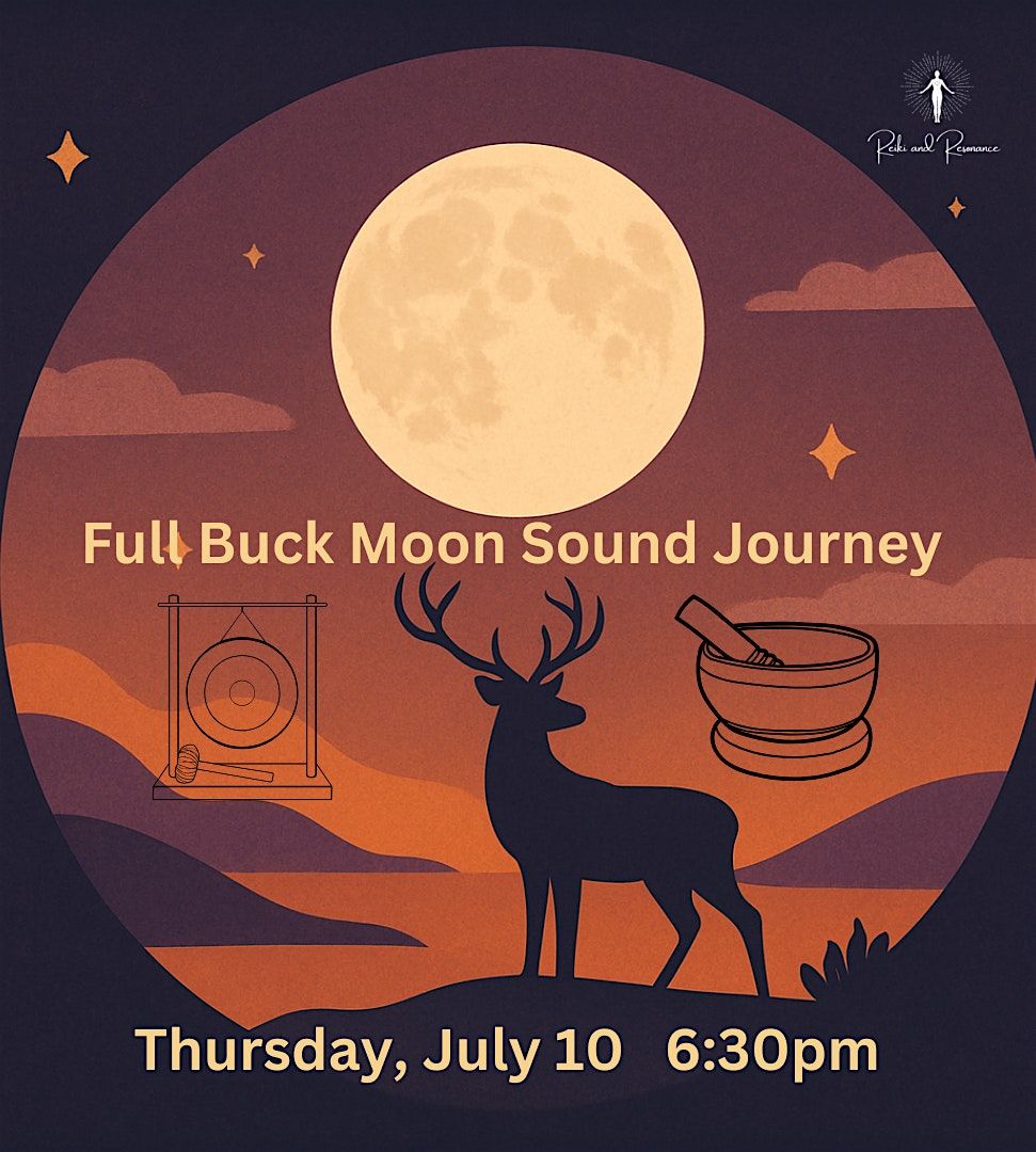 Full Buck Moon Sound Journey: Rise Into Radiance, 10 July | Event in Naperville | AllEvents