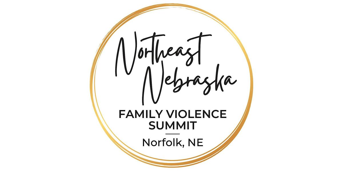 Northeast Nebraska Family Violence Summit, 16 October | Event in Norfolk | AllEvents