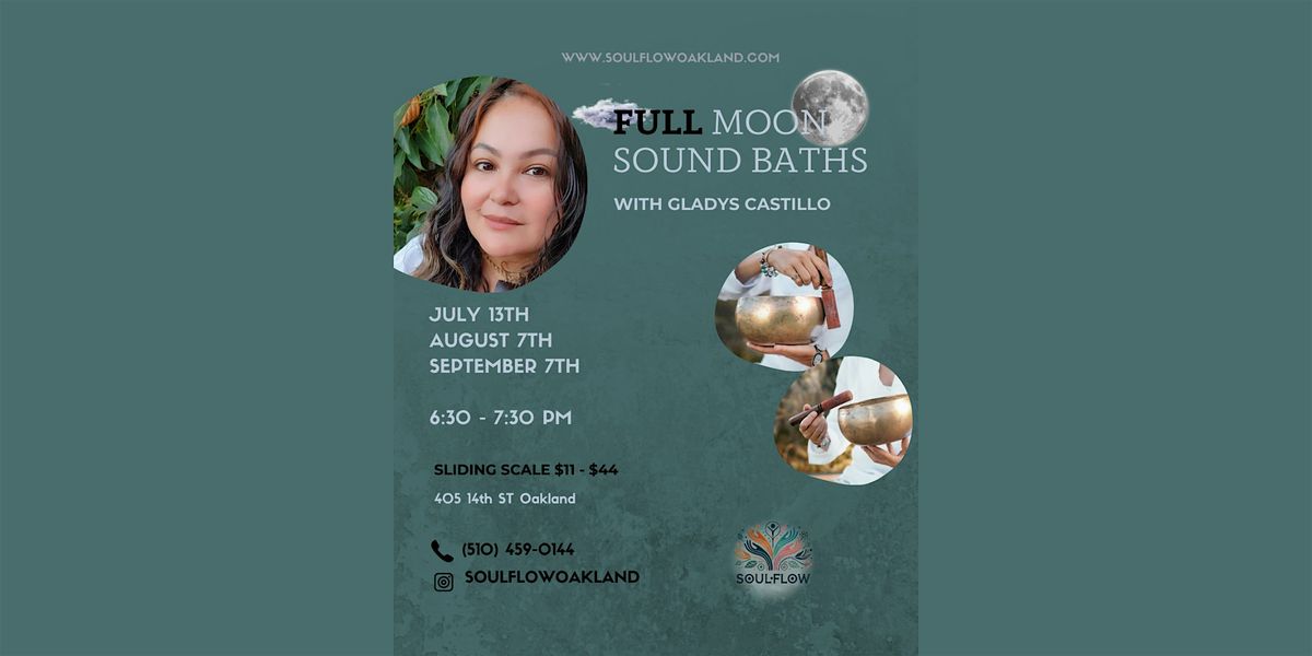 Full Moon Sound Bath with Gladys Castillo | Event in Oakland | AllEvents