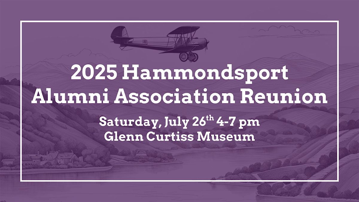 Hammondsport Alumni Association 2025 Alumni Reunion | Event in Hammondsport | AllEvents