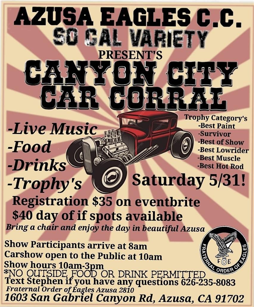 CANYON CITY CAR CORRAL, 31 May | Event in Azusa | AllEvents