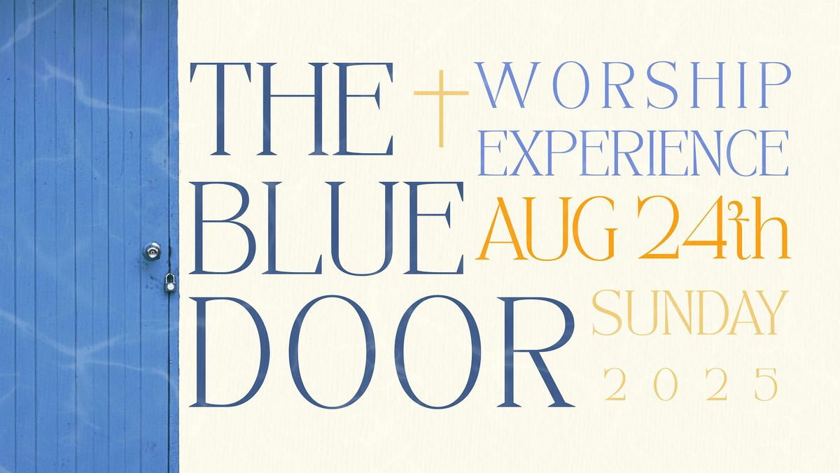 The Blue Door Worship Experience, 24 August | Event in Auburn | AllEvents