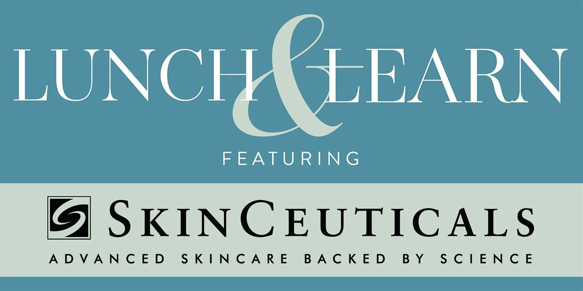Lunch & Learn ft. SkinCeuticals, 20 June | Event in Birmingham | AllEvents