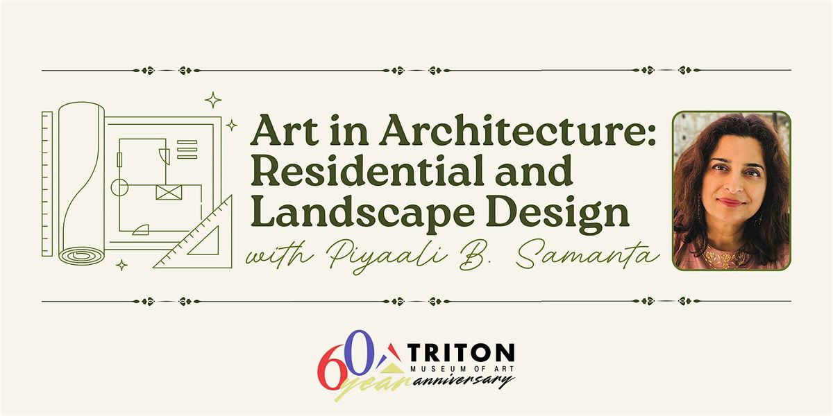 Art in Architecture: Residential & Landscape Design with Piyaali B. Samanta, 10 June | Event in Santa Clara