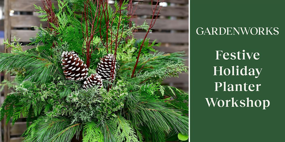 Festive Holiday Planter Workshop at GARDENWORKS Burnaby-Lougheed, 16 November | Event in Burnaby | AllEvents