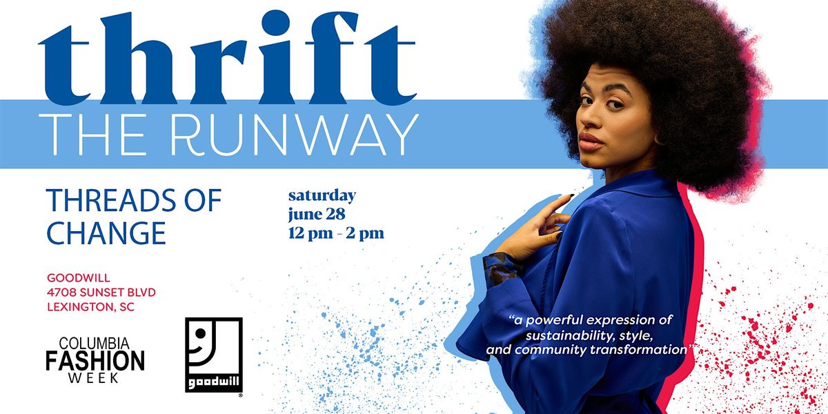 Thrift The Runway: Threads of Change, 28 June | Event in Lexington | AllEvents