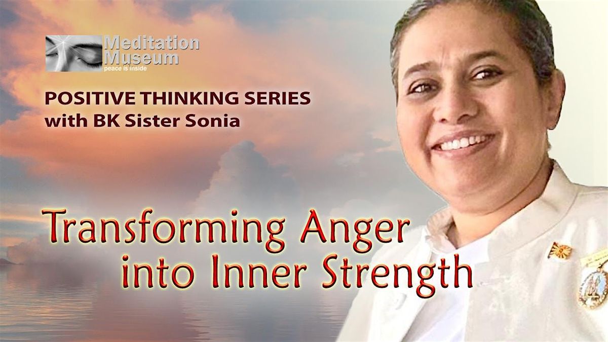 Transforming Anger into Inner Strength with BK Sister Sonia, 1 November | Event in Chantilly | AllEvents