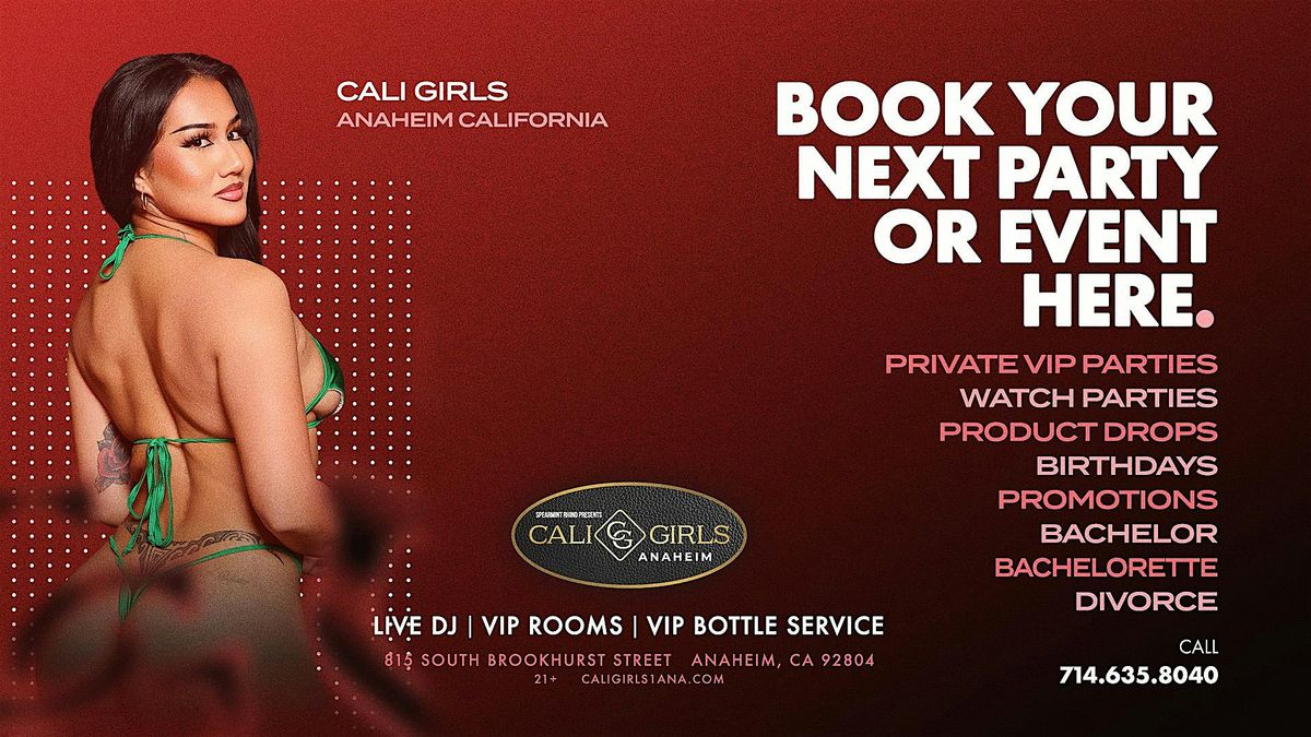 Book Your Next Party or Event at Cali Girls Anaheim | Event in Anaheim | AllEvents