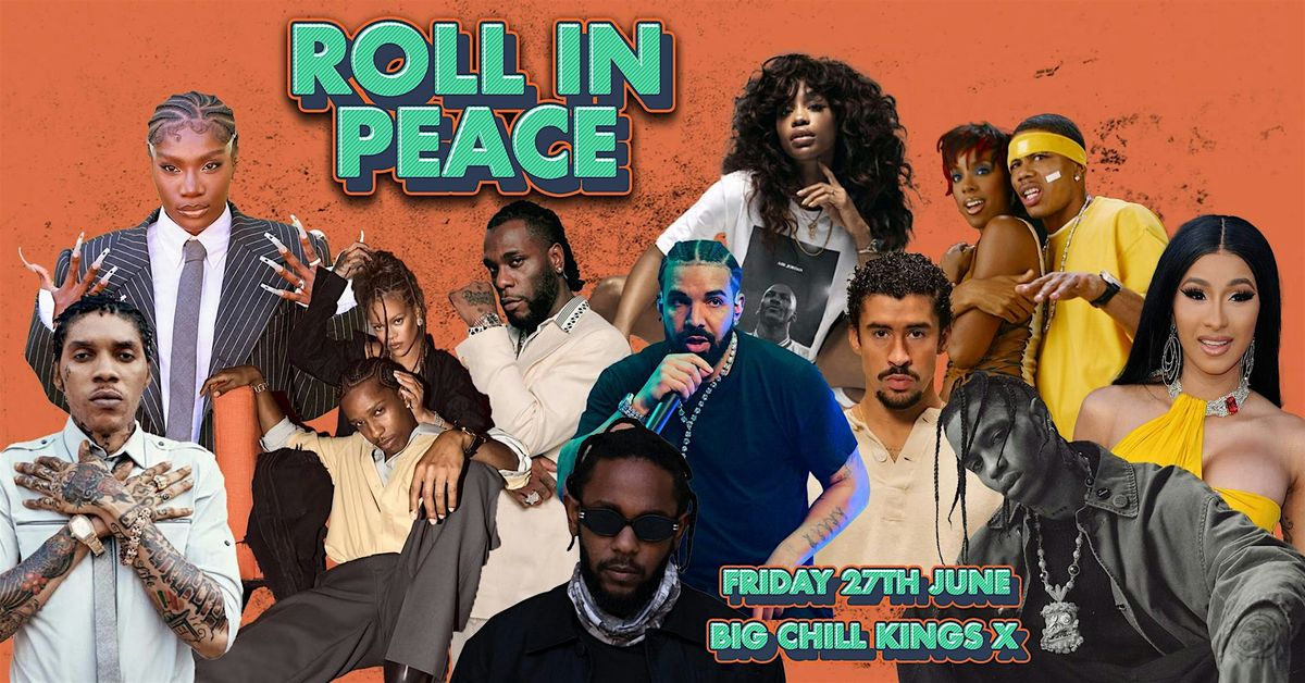 Roll In Peace - The Soundtrack to Your Friday Night., 27 June | Event in London | AllEvents