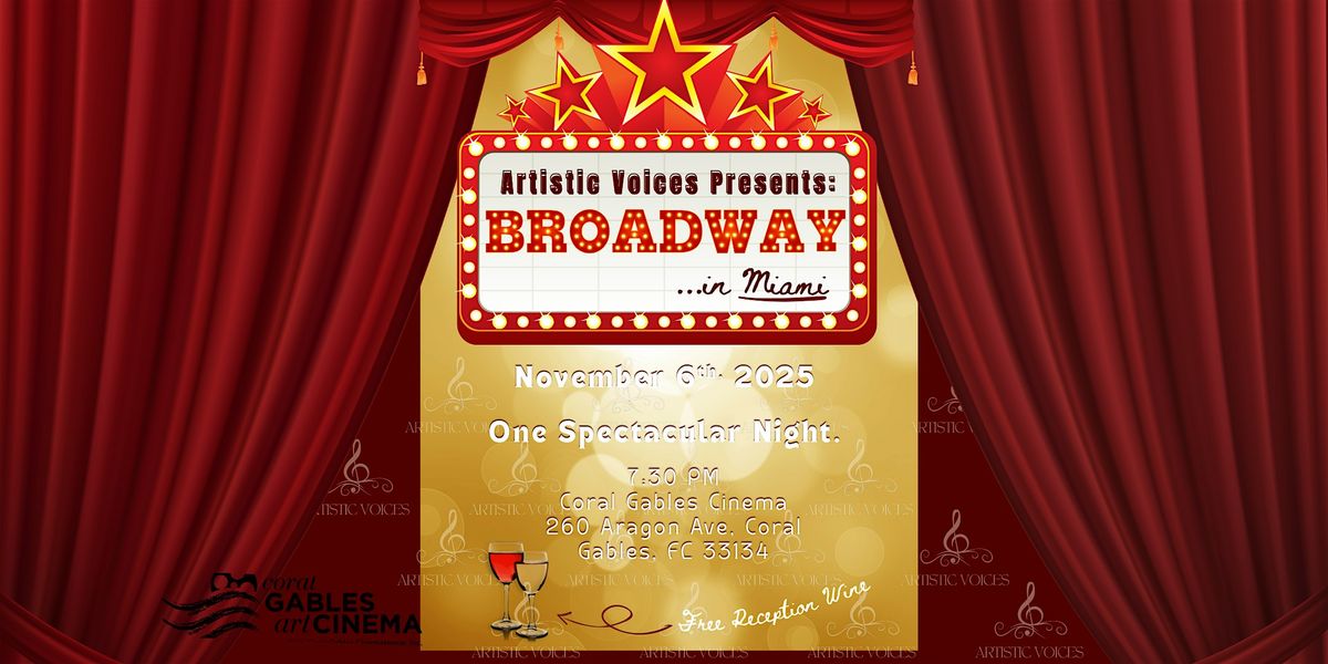 Broadway night in Miami!, Coral Gables Art Cinema, November 2025