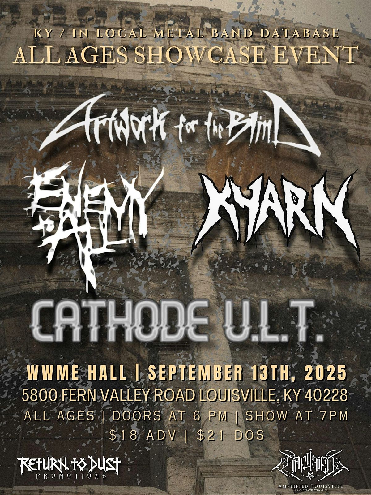 (ALL AGES EVENT) Artwork for the Blind / Cathode ULT / Kyarn / Enemy to All, 13 September | Event in Louisville