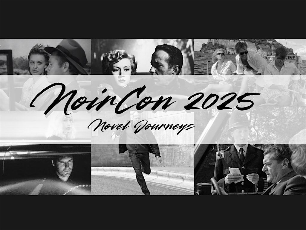 NoirCon 2025: Four Days of Film Noir, Neo-Noir and Hardboiled Writing, 23 October | Event in Palm Springs