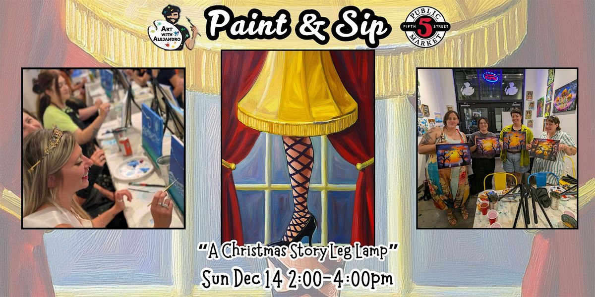 Paint & Sip at 5th St Alley “A Christmas Story Leg Lamp”, 14 December | Event in Eugene | AllEvents