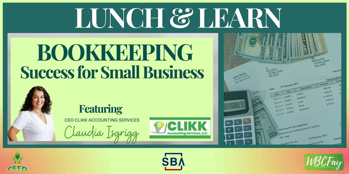 Lunch and Learn: Bookkeeping Tips for Small Business Success!, 20 August | Event in Fayetteville | AllEvents