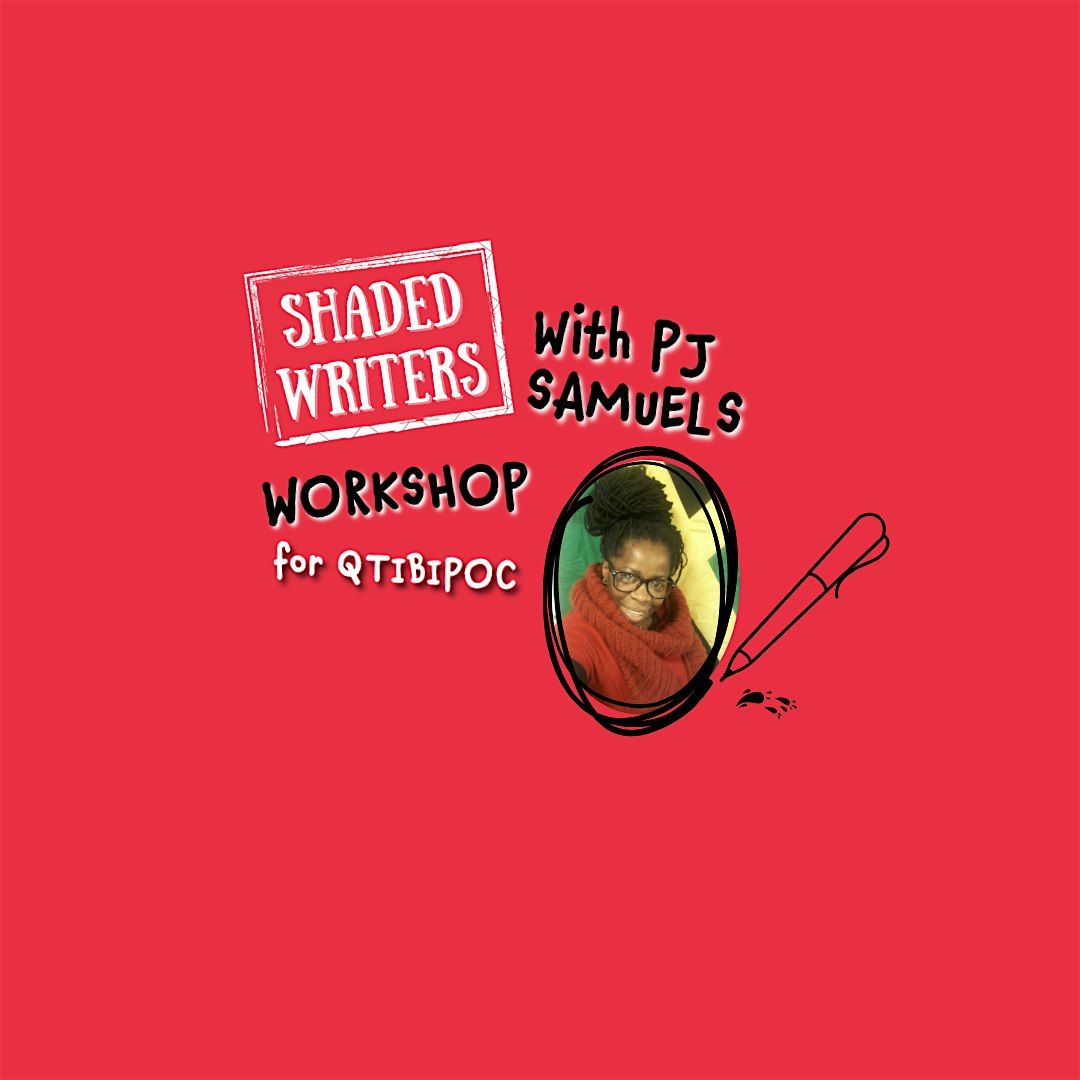 SHADED WRITERS workshop  for QTIBIPOC (London E5), 13 December | Event in London | AllEvents
