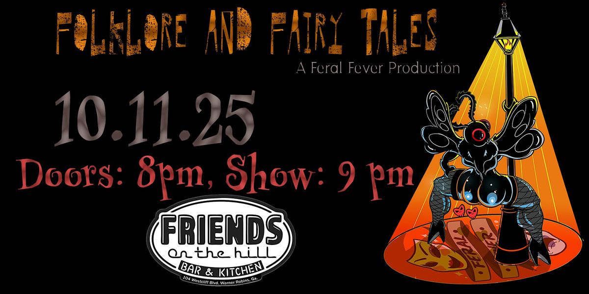 Feral Fever Presents: Folklore and Fairytales, 11 October | Event in Warner Robins | AllEvents