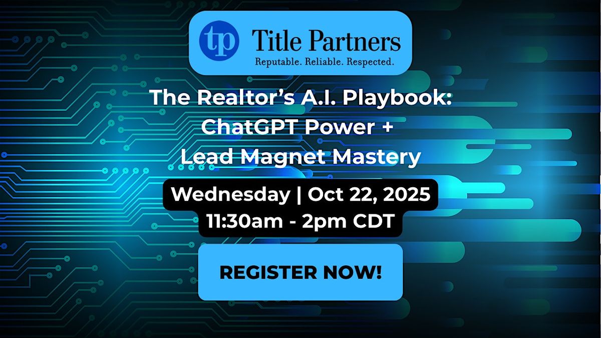 The Realtor’s A.I. Playbook| Title Partners | Grapevine, TX, 22 October | Event in Grapevine | AllEvents