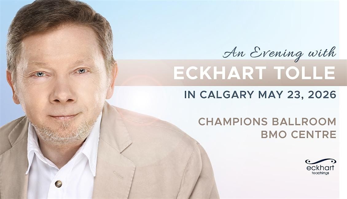 An Evening with Eckhart Tolle in Calgary, 23 May | Event in Calgary | AllEvents